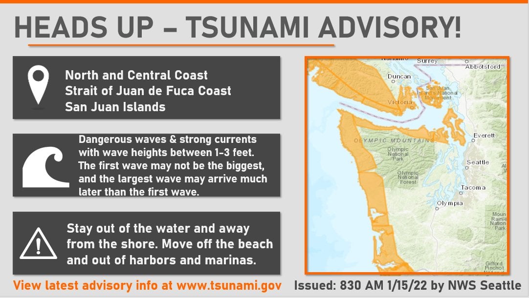 01/15/22 Tsunami advisory issued for the coast. Impact to